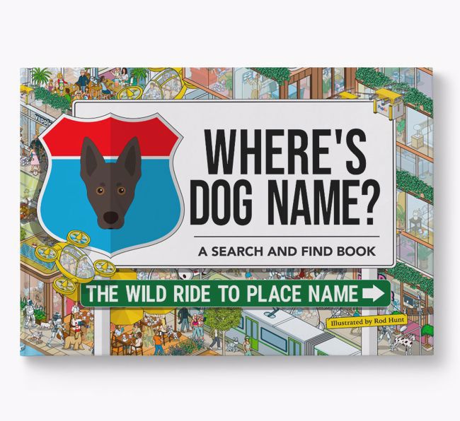 Personalised Australian Kelpie Book: Where's Dog Name? Volume 3